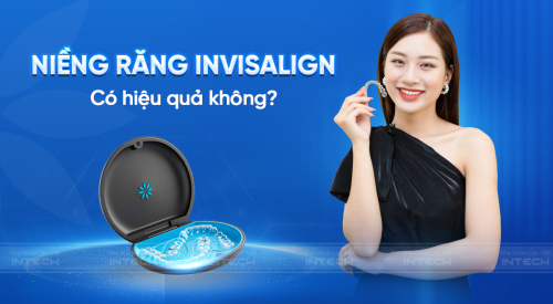 Niềng răng Invisalign là gì? Giá bao nhiêu? Có tốt không?