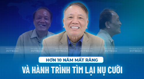 Hơn 10 năm mất răng và hành trình tìm lại nụ cười của chú Nguyễn Văn Toán