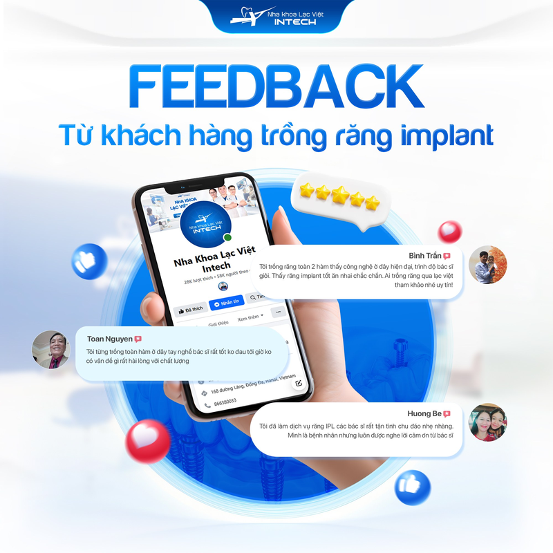 Dịch vụ tại Nha khoa Lạc Việt Intech nhận được nhiều phản hồi tích cực từ những cô chú/anh chị đã trải nghiệm