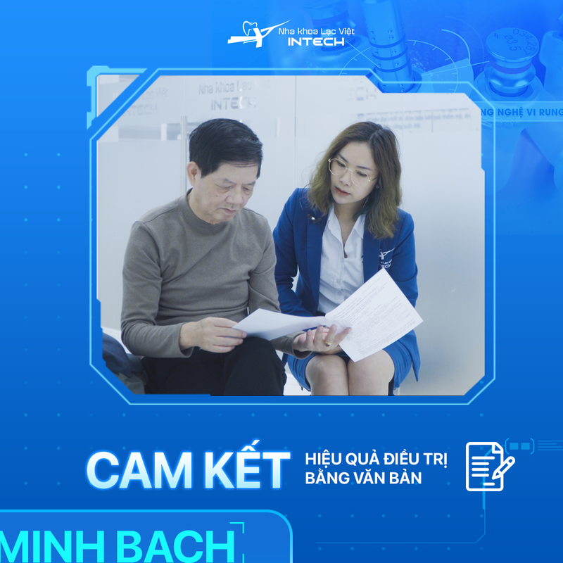 Nhờ minh bạch trong mọi thông tin và quy trình điều trị, Nha khoa Lạc Việt Intech có cơ sở cam kết kết quả điều trị với cô chú/anh chị bằng văn bản pháp lý